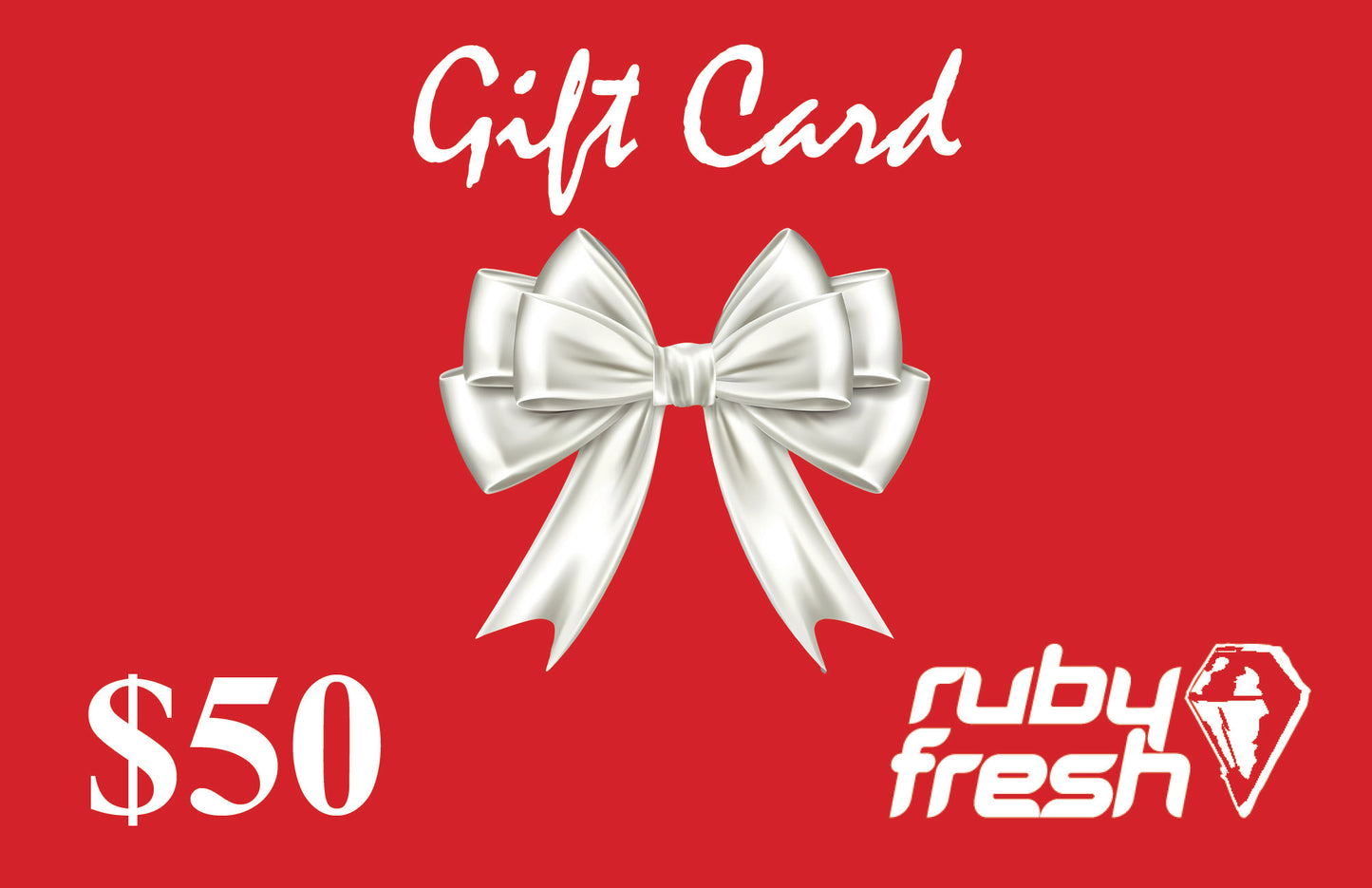 Ruby Fresh Gift Card